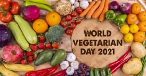 World Vegetarian Day 2021