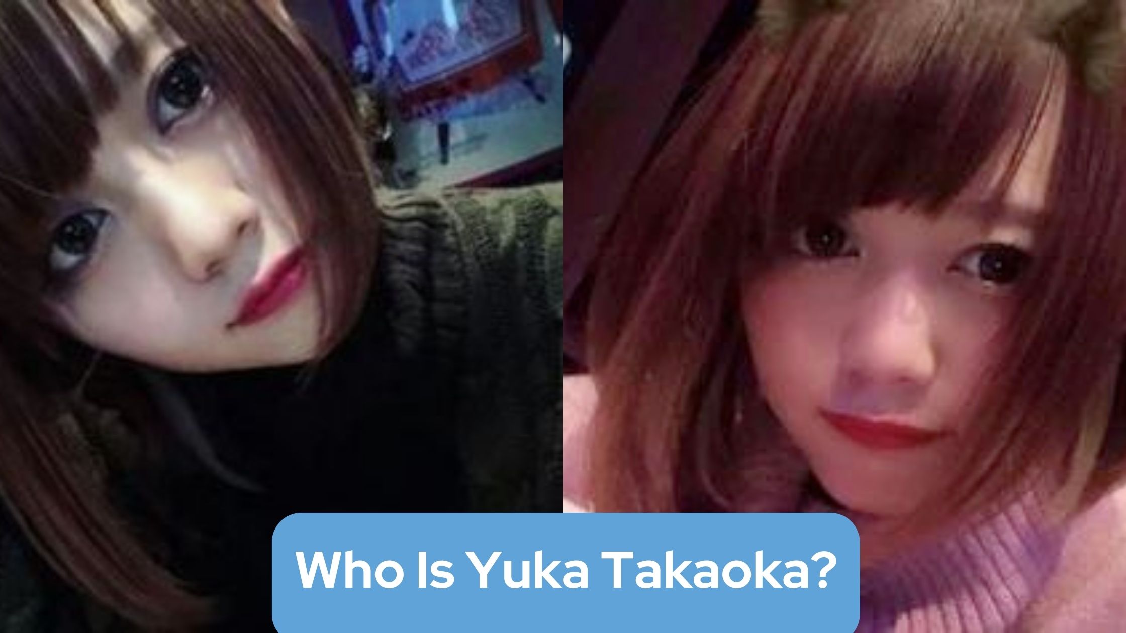Who Is Yuka Takaoka