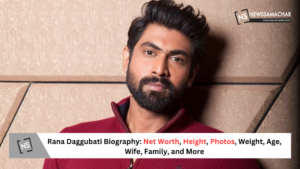 Rana Daggubati Biography Net Worth, Height, Photos, Weight, Age, Wife, Family, and More