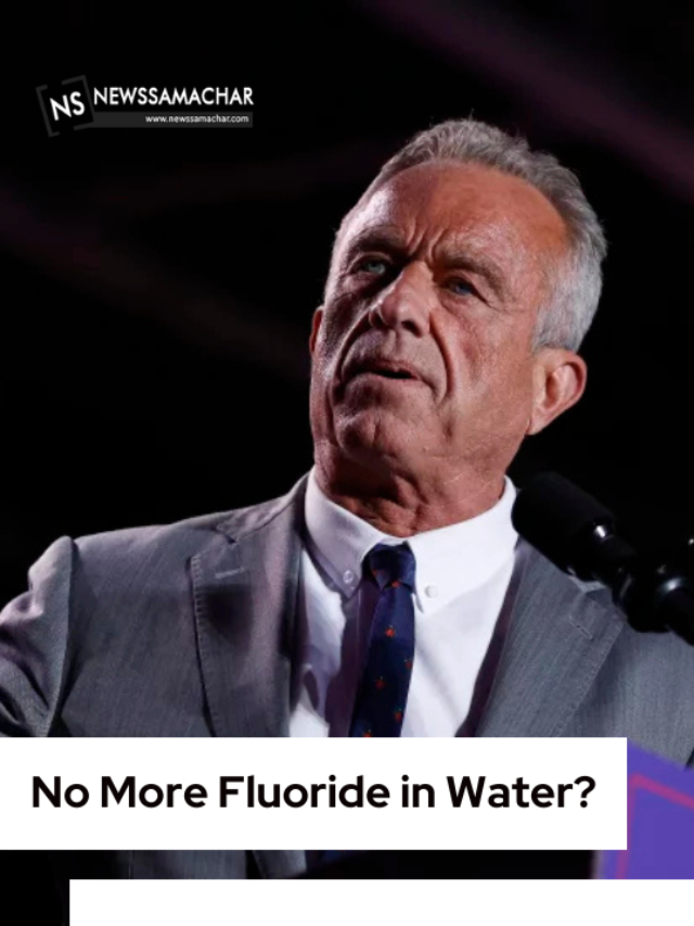 RFK Jr. Pushes to End Fluoride in Water – Experts Raise Health Concerns