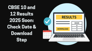 CBSE 10 and 12 Results 2025