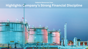 Vedanta Resource Case