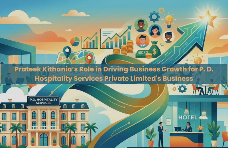 Prateek Kithania on Business Growth