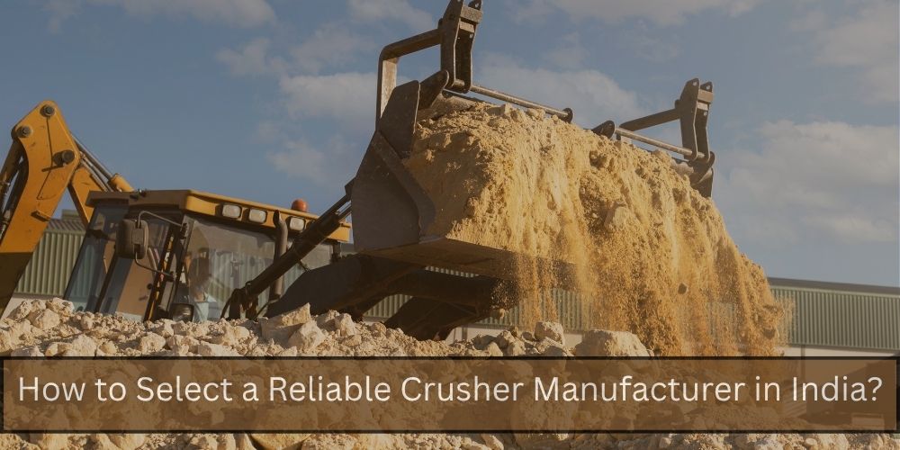 Crusher Manufacturer in India