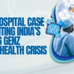 Paras Hospital Case Highlighting India’s Growing GenZ Mental Health Crisis